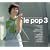 Le Pop 3