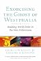 Exorcising the Ghost of Westphalia: Building World Order in the New Millennium (Enduring questions in changing times)
