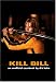 Kill Bill: An Unofficial Casebook