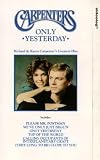The Carpenters - Only Yesterday - Their Greatest Hits [VHS]