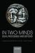 In Two Minds: Dual Processes and Beyond