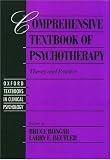 Comprehensive Textbook of Psychotherapy: Theory and Practice (Oxford Textbooks in Clinical Psychology)