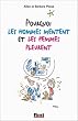 Pourquoi les hommes mentent et les femmes pleurent