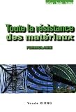 R�sistance des mat�riaux : Formulaire pratique, M�thodes de calcul, exemples