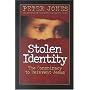 Stolen Identity: The Conspiracy to Reinvent Jesus