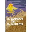 THE DANDELION ON THE IMJIN RIVER