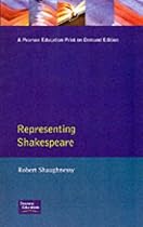 Representing Shakespeare: England, History and the RSC