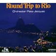Round Trip to Rio