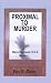 Books : Proximal to Murder (Steve Raymond, D.D.S. Mysteries)