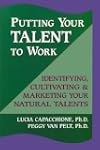 Putting Your Talent to Work: Identify...
