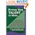 Putting Your Talent to Work: Identifying, Cultivating, & Marketing Your Natural Talents