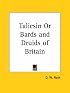 Taliesin or Bards and Druids of Britain