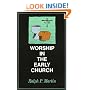 Worship in the Early Church