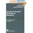 Number-Theoretic Methods in Statistics (Chapman and Hall CRC Monographs on Statistics and Applied Probability) by Kai-Tai Fang and Y. Wang