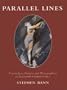 Parallel Lines: Printmakers, Painters, and Photographers in Nineteenth-Century  France
