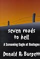 Seven Roads to Hell: A Screaming Eagle at Bastogne