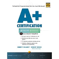 A+ Certification Interactive Workbook (PTR interactive workbooks series)