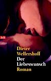 Der Liebeswunsch (btb)