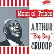 Mean Ol' Frisco