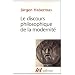 Le discours philosophique de la modernit� : Douze conf�rences