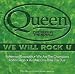 Queen-We Will Rock You - Queen-We Will Rock You