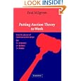 Putting Auction Theory to Work (Churchill Lectures in Economics) by Paul Milgrom