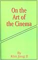 On the Art of the Cinema: April 11,1973