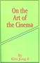 On the Art of the Cinema