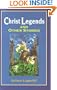 Christ Legends and Other Stories Pb
