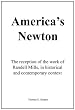 America's Newton: The Reception of the Work of Randell Mills, in Historical and Contemporary Context