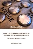 Qualit�tswahrnehmung von Dienstleistungsprozessen