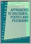 Approaches to Discourse Poetics and Psychiatry (Critical Theory)