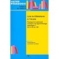 Lire la litt�rature � l'�cole : Pourquoi et comment conduire cet aprentissage sp�cifique ? De la GS au CM