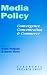 Book Media Policy: Convergence, Concentration & Commerce