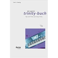 Das Gro�e Trinity-Buch "Tips und Tricks zum Korg Trinity"