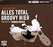 Alles total groovy hier