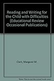 Reading and writing for the child with difficulties