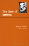The Essential Jefferson (American Heritage Series)