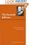 The Essential Jefferson (American Heritage Series)