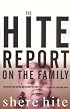 The Hite Report on the Family: Growing Up Under Patriarchy