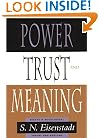 Power, Trust, and Meaning: Essays in Sociological Theory and Analysis (Heritage of Sociology)