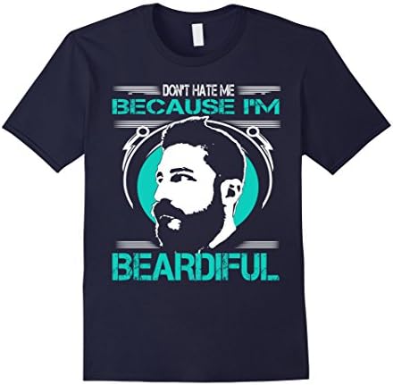 Men's Don't Hate Me Because I'm Beardiful - Bearded Legend Shirt Large Navy