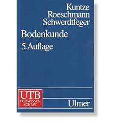 Bodenkunde (Uni-Taschenb�cher L)