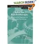 Adlerian Psychotherapy: An Advanced Approach to Individual Psychology (Advancing Theory in Therapy)
