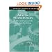 Adlerian Psychotherapy: An Advanced Approach to Individual Psychology (Advancing Theory in Therapy)