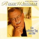 Ein Sch�ner Tag mit Dir - Roger Whittaker
