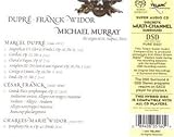 The Organ at St. Sulpice, Paris (Dupre, Franck, Widor) - Michael Murray