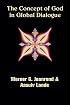 The Concept Of God In Global Dialogue (Faith Meets Faith Series)