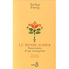 Le monde d'hier : Souvenirs d'un europ�en