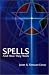 Spells and How They Work